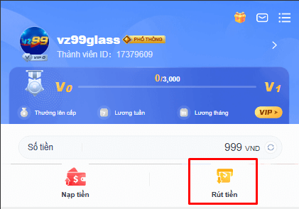 Hướng dẫn rút tiền VZ99 về tài khoản phút chốc 9 Nhấp chọn mục rút tiền VZ99